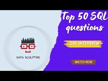 Top 50 SQL questions to crack any SQL interview