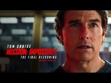 Mission: Impossible – The Final Reckoning  Teaser Trailer (2025 Movie)  Tom Cruise