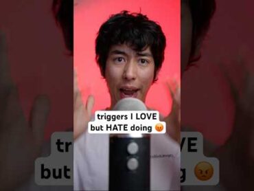 triggers I REALLY HATE doing 😡 asmr