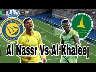 Al Nassr Vs Al Khaleej Today matchRowshon Saudi Pro League Reactor Riall