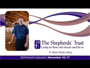 The Shepherds&39; کمپین اعتماد 2024  Fr. برایان شی