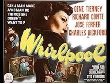 Whirlpool 1949 Full Movie