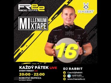 djrabbit  MilleniumMixtape 16.  20.1.2023 / freeradio.cz / incl. میکس DJ SPECIALE