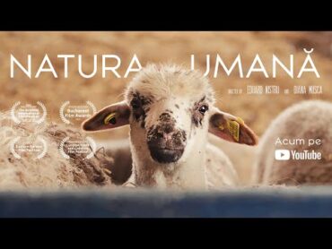 Natura Umană (2021)  film documentar România