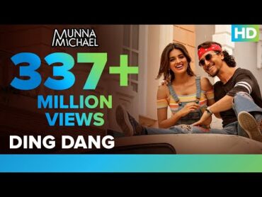 Ding Dang  Full Video Song  Munna Michael  Javed  Mohsin  Amit Mishra & Antara Mitra