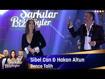 Sibel Can  Bence Talih