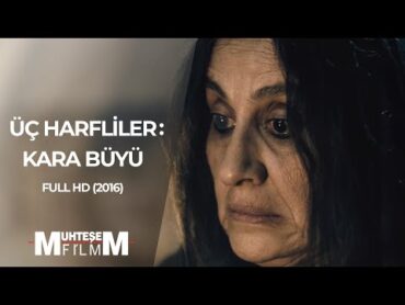 Üç Harfliler: Kara Büyü (2016  Full HD)