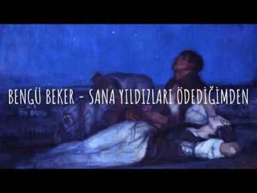 Bengü Beker  Sana Yıldızları Ödediğimden