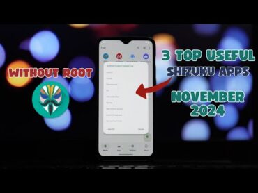 Shizuku PowerUp: 3 MustHave Apps for NonRooted Android (November 2024)