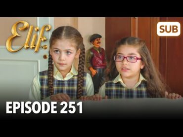 Elif Episode 251  English Subtitle