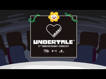 UNDERTALE 生誕 5 周年コンサート