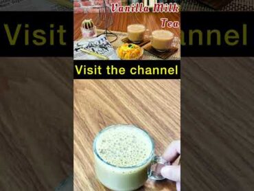 How to make Vanilla Milk Tea  Milk Tea  Tea  Chai