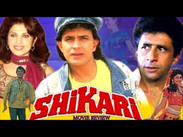 1991 Action Adventure Movie SHIKARI  Mithun Chakraborthy  Varsha Usgoankar  Naseeruddin Shah