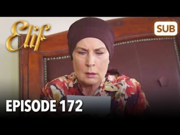 Elif Episode 172  English Subtitle