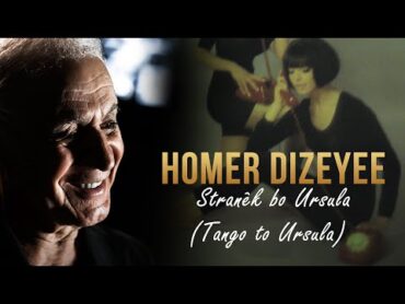 Homer Dizeyee  Stranêk bo Ursula (Tango to Ursula) l هۆمەر دزەیی  سترانێك بۆ ئورزولا