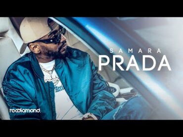 Samara  Prada (Official Music Video)