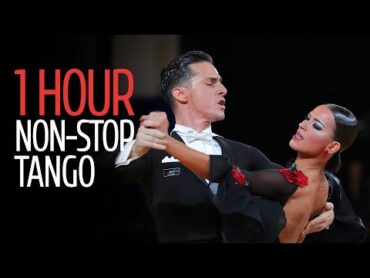 [1 HOUR] NONSTOP TANGO MUSIC MIX  Dancesport & Ballroom Dance Music