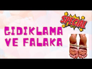 FALAKA VE GIDIKLAMA BATTERING AND FOOT TICKLINGcezalıchallenge foot viralvideo