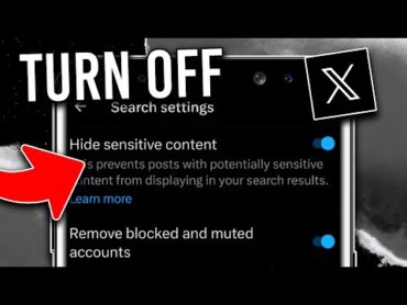 How to Turn Off Sensitive Content Setting on X (2024)  See Sensitive Content on X (Twitter)