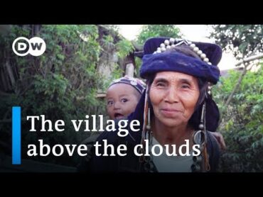 The Akha tribe in Laos: Between tradition and modernity  DW Documentary