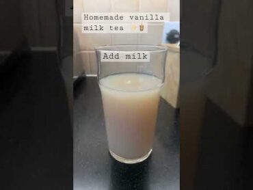 Homemade vanilla milk tea ✨🧋