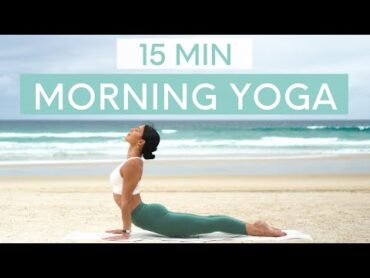 15 MIN MORNING YOGA FLOW  Wake Up & Feel Energised