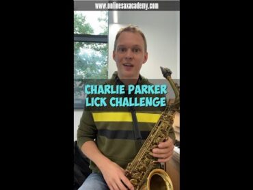 Charlie Parker Lick Challenge!