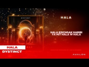 10. DYSTINCT  Hala (prod. YAM & Unleaded) [Lyric Video]