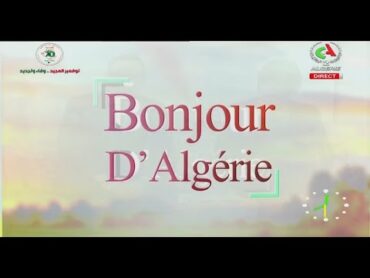 Bonjour d&39;Algérie  l  17122024