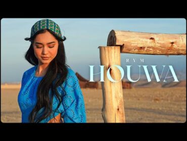 RYM  Houwa [Official Music Video]  [ريم  هو [فيديو كليب