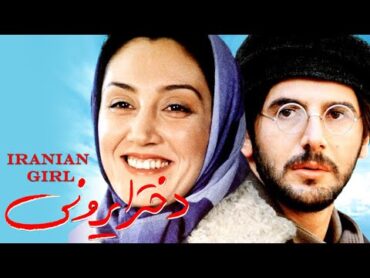 Film Dokhtar Irooni  Full Movie  فیلم سینمایی دختر ایرونی  کامل