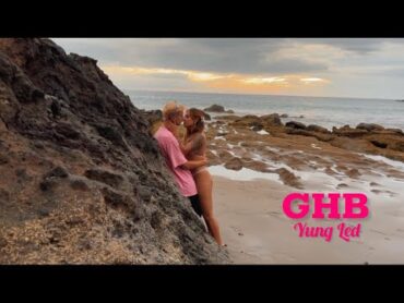 Yung Led  GHB (Official Video)