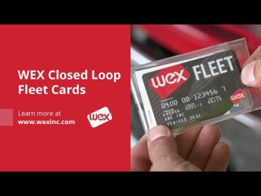 WEX Closed Loop Fleet Cards