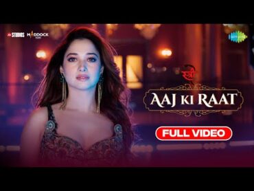 Aaj Ki Raat Full Song Stree 2Tamannaah BhatiaRajkummar RaoSachinJigarMadhubantiDivyaAmitabh