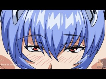 HORA DE ANTOJAR 6 REI AYANAMI