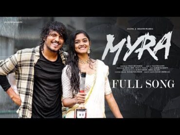 Myra Full Video Song  Ananya  Sumanth Prabhas  Nimish Mutyapu  Amplified Infinite Beatz