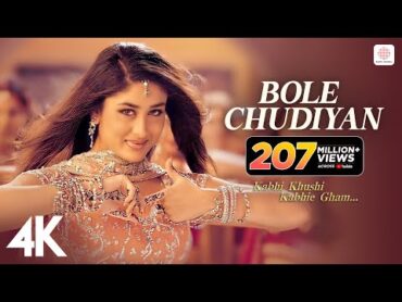 Bole Chudiyan  K3G  Amitabh, Shah Rukh, Kajol, Kareena, Hrithik  Udit Narayan  Karan Johar  4K