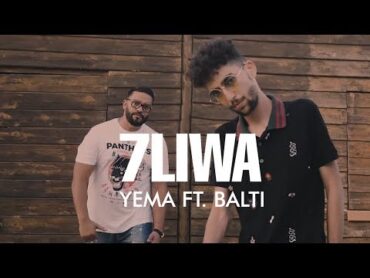 7LIWA ft. BALTI  YEMA (Official Music Video)  حليوة و بلطي  يما