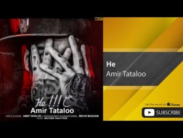 Amir Tataloo  He ( امیر تتلو  هه )