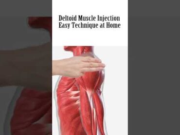 How to give an intramuscular (IM) Injection in deltoid muscle in shoulder easily at home