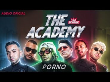 Porno  Rich Music LTD, Sech, Dalex ft. Justin Quiles, Lenny Tavárez, Feid