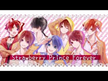 【すとぷり】Strawberry Prince Forever【オリジナル】