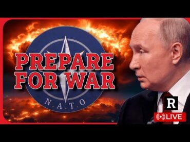 BREAKING! NATO TELLS EUROPE PREPARE FOR WAR AS TRUMP TRIES TO STOP WW3  Redacted w Clayton Morris