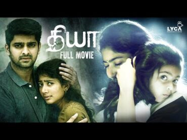 Diya Full Movie (Tamil)  Sai Pallavi  Naga Shourya  A. L. Vijay  Sam CS  Lyca Productions