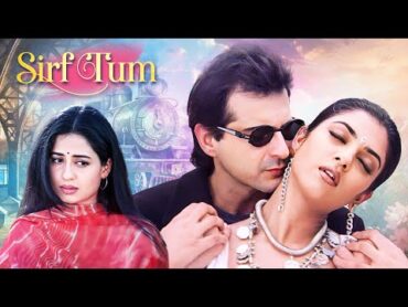 Sirf Tum Full Hindi Movie (4K)  Sanjay Kapoor, Sushmita Sen & Priya Gill  Salman Khan  Bollywood