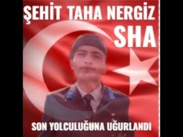 ERZURUM  ŞEHİT TAHA NERGİZ TEKBİRLERLE  SON YOLCULUĞUNA UĞURLANDI