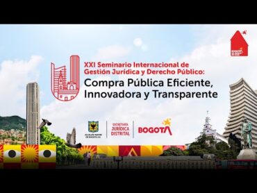 XXI Seminario Internacional de Gestión Jurídica y Derecho Público Día 1 2024 JT