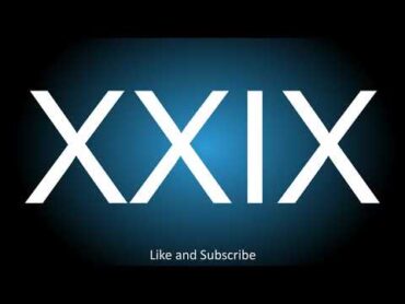 Meaning of the Roman Numeral  XXIX.