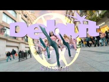 [KPOP IN PUBLIC] KATSEYE (캣츠아이)  DEBUT  Dance Cover by Haelium Nation from Barcelona