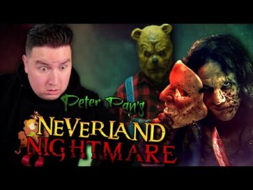 I Just Watched Peter Pan Neverland Nightmare (WTF)